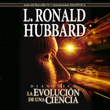 Cover image for Dianética: La Evolución de una Ciencia [Dianetics: The Evolution of a Science]