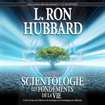 Scientologie les fondements de la vie cover image