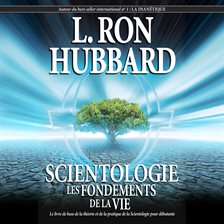 Cover image for Scientologie: les fondements de la vie [Scientology: The Fundamentals of Thought]