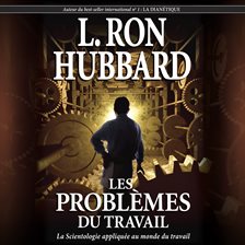 Cover image for Les problèmes du travail [The Problems of Work]