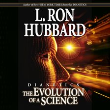 Cover image for Dianetics: The Evolution of a Science