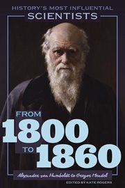 From 1800 to 1860-Alexander Von Humboldt to Gregor Mendel cover image