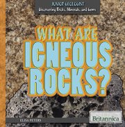 What Are Igneous Rocks? cover image