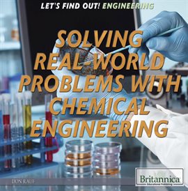 Imagen de portada para Solving Real World Problems with Chemical Engineering