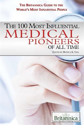 Cover image for The 100 Most Influential Medical Pioneers of All Time