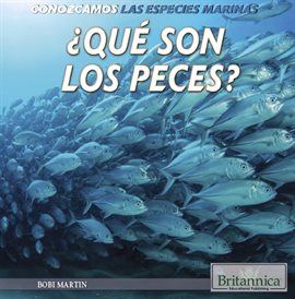 Cover image for ¿Qué son los peces? (What Are Fish?)