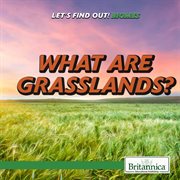 What are grasslands? cover image
