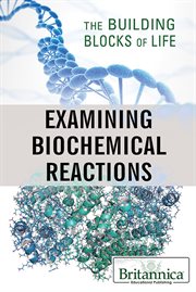 Examining biochemical reactions cover image