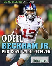 Odell Beckham Jr. : Pro Bowl wide receiver cover image