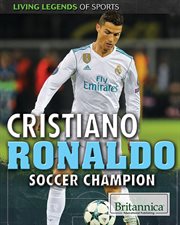 Cristiano Ronaldo : soccer champion cover image