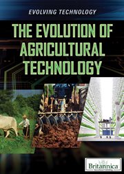 The evolution of agricultural technology cover image