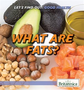 Image de couverture de What Are Fats?