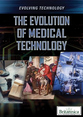 Cover image for The Evolution of Medical Technology