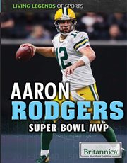 Aaron Rodgers : Super Bowl MVP cover image