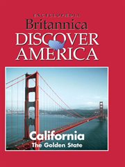 Encyclopedia Britannica discover America. California, the Golden State cover image