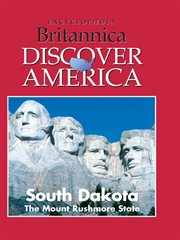 South Dakota: the Mount Rushmore State cover image