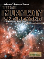 The Milky Way and beyond: stars, nebulae, and other galaxies cover image