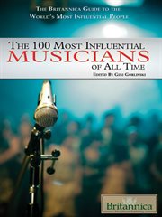 The 100 most influential musicians of all time cover image