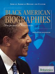 Black American Biographies: the Journey of Achievement cover image