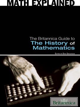 Cover image for The Britannica Guide to The History of Mathematics
