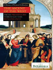 The Ascent of the West: From Prehistory Through the Renaissance cover image