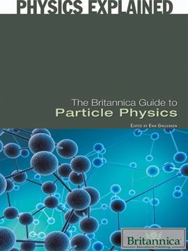 Image de couverture de The Britannica Guide to Particle Physics