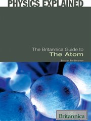 The Britannica guide to the atom cover image