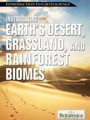 Investigating Earth's desert, grassland, and rainforest biomes cover image