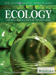 Ecology: the Delicate Balance of Life on Earth cover image