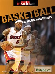 Basketball and its greatest players cover image