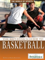 The Britannica guide to basketball cover image