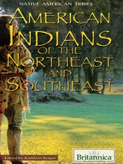 American Indians of the Northeast and Southeast cover image