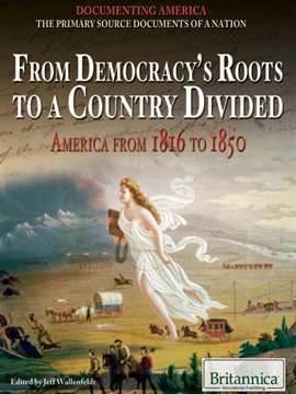 Cover image for From Democracy's Roots to a Country Divided