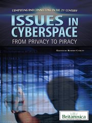 Issues in cyberspace: from privacy to piracy cover image
