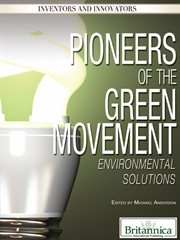 Pioneers of the green movement: environmental solutions cover image