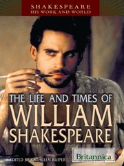 The life and times of William Shakespeare cover image