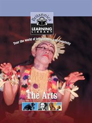 The arts: tour the world of imagination and creativity cover image