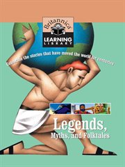 Legends, myths, and folktales: celebrate the stories that have moved the world for centuries cover image