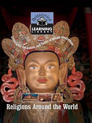 Religions around the world: investigate the beliefs and faiths of people everywhere cover image