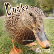 Ducks on the farm cover image