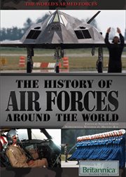 The History of Air Forces Around the World cover image