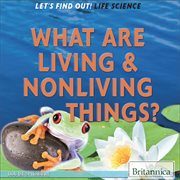 What are living & nonliving things? cover image