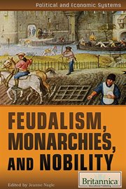 Feudalism, monarchies, and nobility cover image