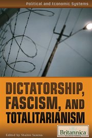 Dictatorship, fascism, and totalitarianism cover image
