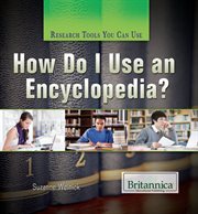 How Do I Use an Encyclopedia? cover image