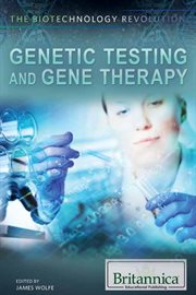 Genetic testing and gene therapy cover image