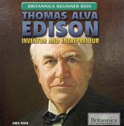Thomas Alva Edison: inventor and entrepreneur cover image