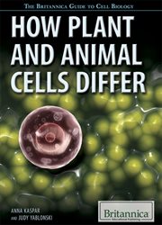 How plant and animal cells differ cover image