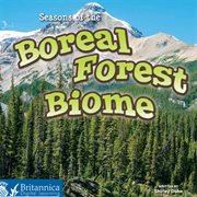 Seasons of the boreal forest biome cover image