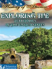 Exploring the territories of the United States cover image